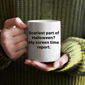 Scariest Part of Halloween mug in 11oz and 15oz sizes