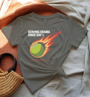 Serving Drama Since Day 1 Funny Meme T-Shirt by Memez Store