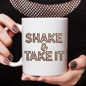 Shake and Take It Funny Meme Coffee Mug Memez Store