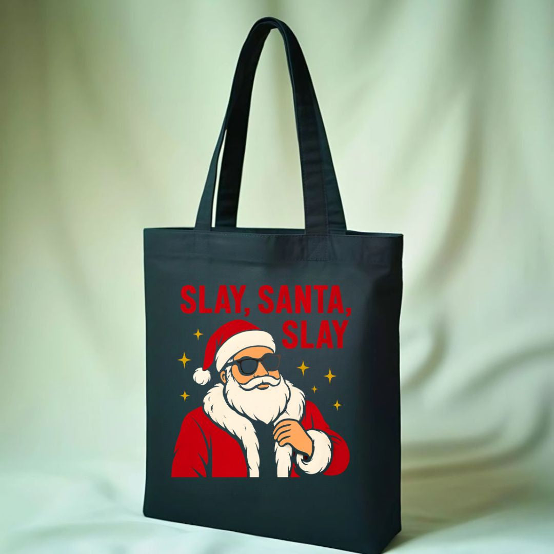 Slay Santa Slay Funny Sassy Tote Bag