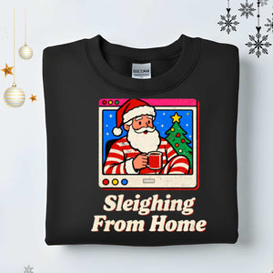 “Sleighing From Home Christmas Sweatshirt – funny work-from-home holiday meme sweatshirt, cozy unisex fleece pullover by Memez.Store.