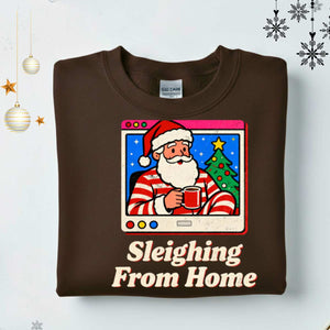 “Sleighing From Home Christmas Sweatshirt – funny work-from-home holiday meme sweatshirt, cozy unisex fleece pullover by Memez.Store.