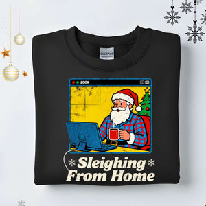 Sleighing From Home Meeting Christmas Sweatshirt – funny work-from-home holiday meme sweatshirt, cozy unisex fleece pullover for remote workers by Memez.Store.”