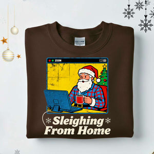 Sleighing From Home Meeting Christmas Sweatshirt – funny work-from-home holiday meme sweatshirt, cozy unisex fleece pullover for remote workers by Memez.Store.”