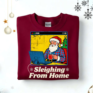 Sleighing From Home Meeting Christmas Sweatshirt – funny work-from-home holiday meme sweatshirt, cozy unisex fleece pullover for remote workers by Memez.Store.”
