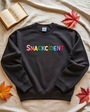 “Snackcident meme sweatshirt foodie humor