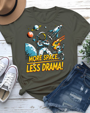 Space drama funny meme tee