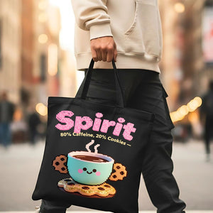 Spirit 80 percent caffeine 20 percent cookies funny tote bag