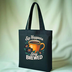 Stay Brewed Tote Bag by Memez Store – funny coffee lovers eco tote