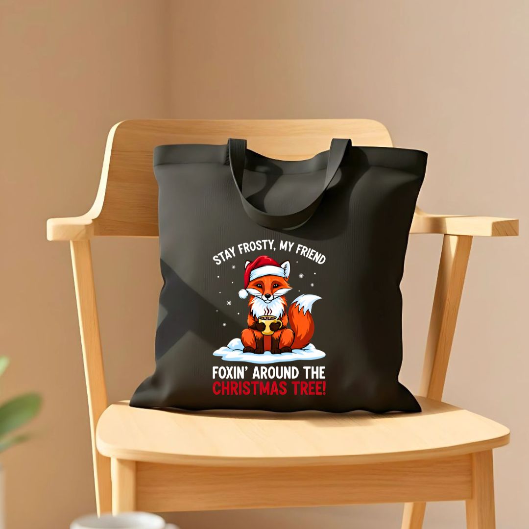 Stay Frosty Tote Bag with cool vibe message