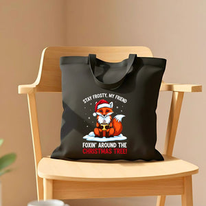 Stay Frosty Tote Bag with cool vibe message