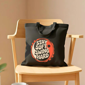 Stay Soft Swing Hard Motivational Tote Bag by Memez Store
