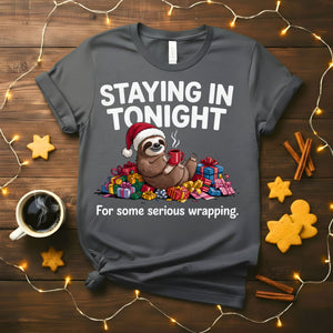 “Staying In Tonight Christmas Meme Funny Tee – funny introvert Christmas t-shirt for cozy holidays.”