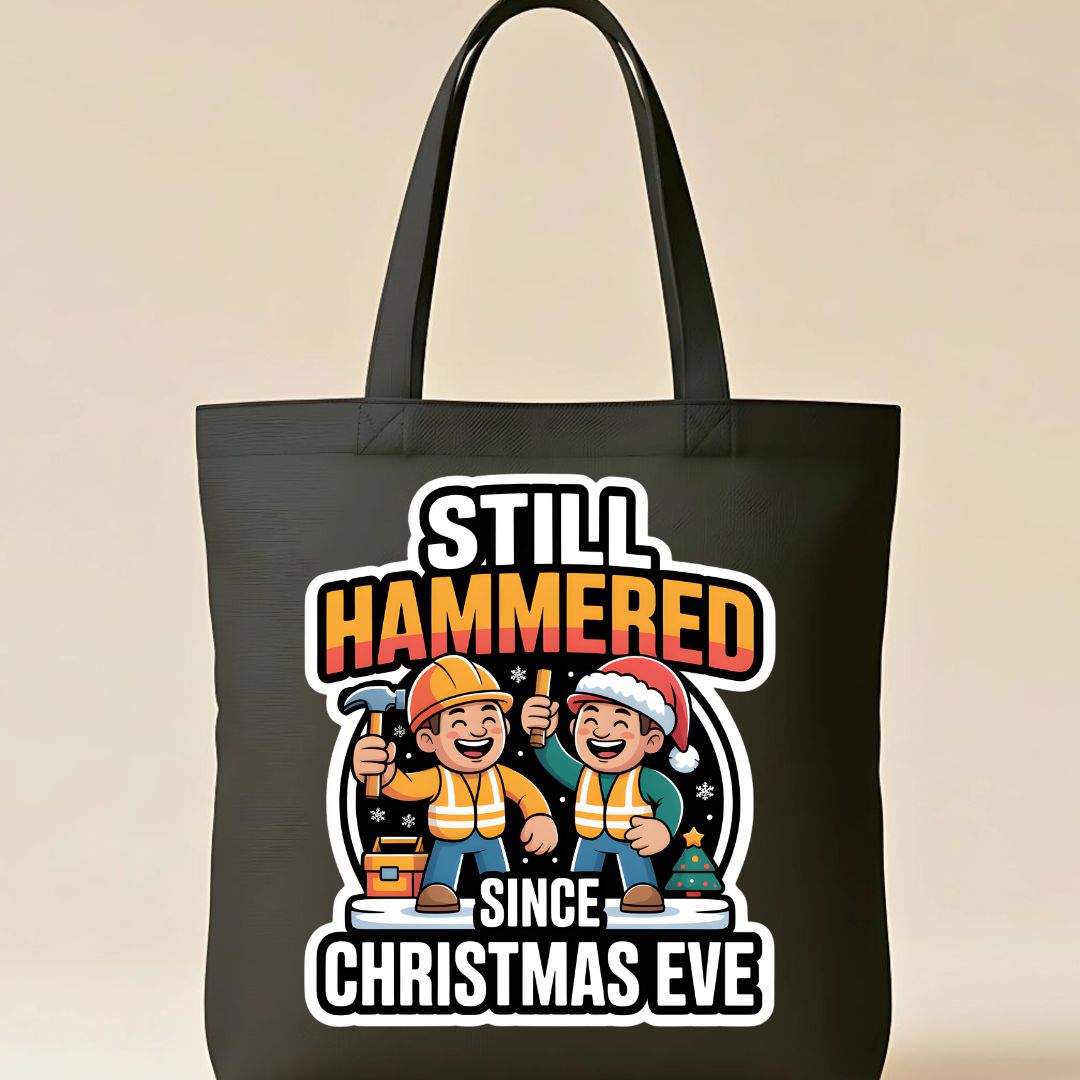 Still Hammered Funny Hangover Tote Bag