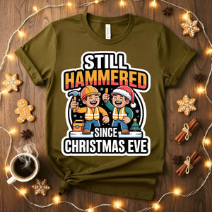 Still Hammered Since Christmas Eve funny holiday t-shirt