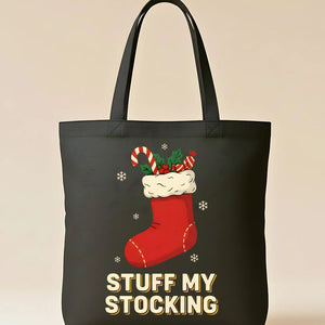 Stuff My Stocking Flirty Christmas Tote Bag