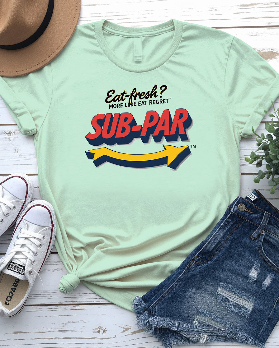 Sub-Par Parody Tee – Celebrate Mediocrity | Memez Store