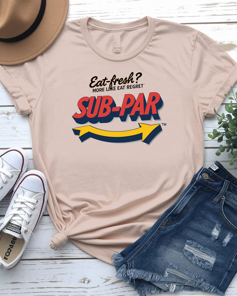 Sub-Par Parody Tee – Celebrate Mediocrity | Memez Store