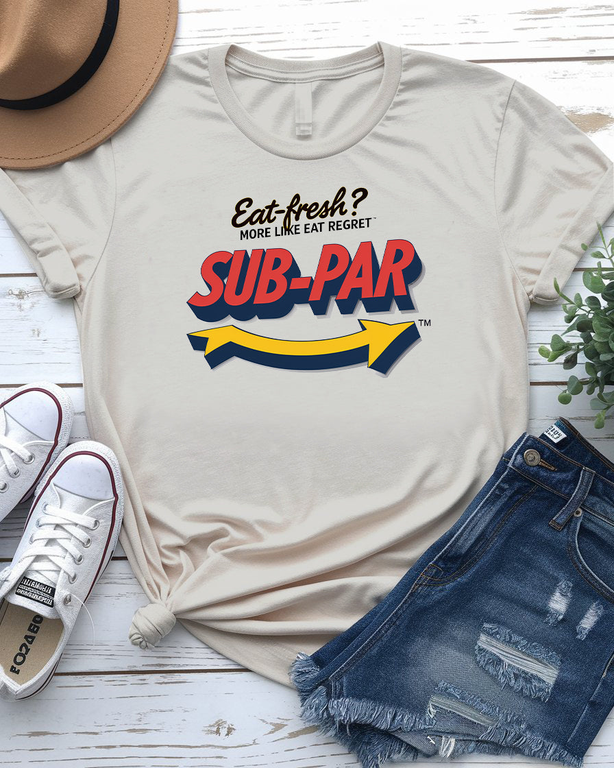 Sub-Par Parody Tee – Celebrate Mediocrity | Memez Store