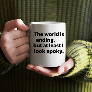 The World Is Ending meme coffee mug in 11oz and 15oz sizes”