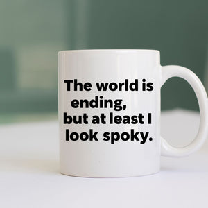 Funny apocalypse meme mug with sarcastic design