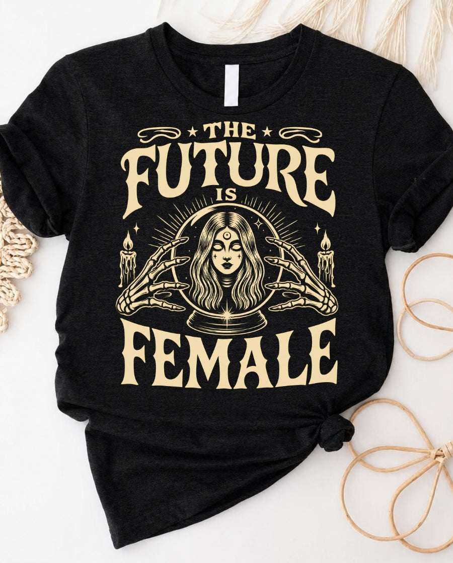 The future is female t-shirt with bold feminist empowerment graphic