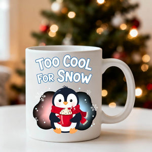 “Too Cool For Snow Ceramic Mug – funny winter meme coffee mug with cool design, holiday humor mug, 11oz or 15oz ceramic by Memez.Store.”