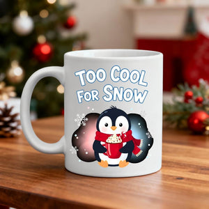 “Too Cool For Snow Ceramic Mug – funny winter meme coffee mug with cool design, holiday humor mug, 11oz or 15oz ceramic by Memez.Store.”
