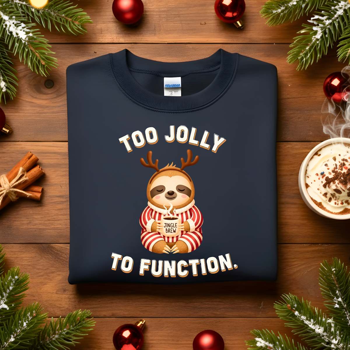 Too Jolly To Function Christmas Sweatshirt β funny holiday meme sweatshirt for festive humor lovers, unisex cozy Christmas pullover by Memez.Store.β