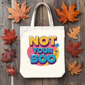 Tote bag with “Not Your Boo” meme text in bold font – Halloween design by Memez Store