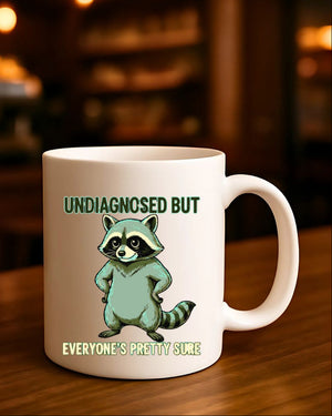 Undiagnosed Raccoon Mug funny ceramic coffee cup
