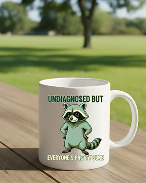 Undiagnosed Raccoon Mug funny ceramic coffee cup