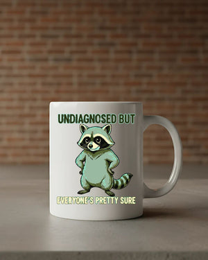 Undiagnosed Raccoon Mug funny ceramic coffee cup