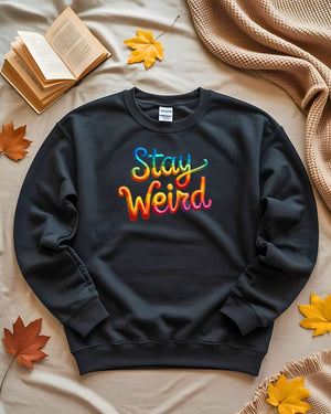 Unisex Cozy Sweatshirt with Embroidered Funny Text Stay Weird