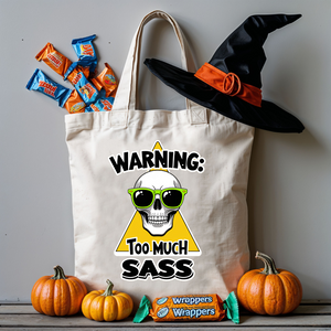 Warning Too Much Sass Funny Meme Tote Bag