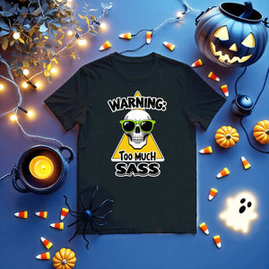 Warning Too Much Sass Funny Skull Tee by Memez Store – Unisex Graphic Meme T-shirt