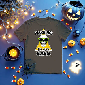 Warning Too Much Sass Funny Skull Tee by Memez Store – Unisex Graphic Meme T-shirt