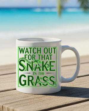 Snake in the Grass coffee cup meme design