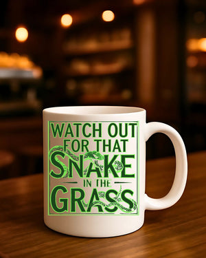 Snake in the Grass coffee cup meme design