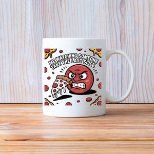 Pizza meme ceramic coffee cup with last slice joke