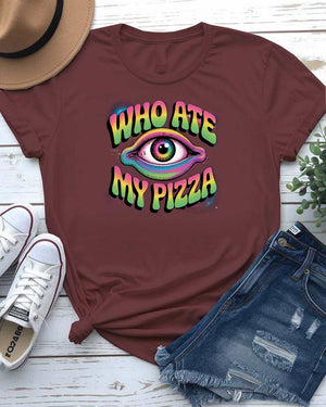 Who Ate My Pizza Funny Meme Graphic T-Shirt
