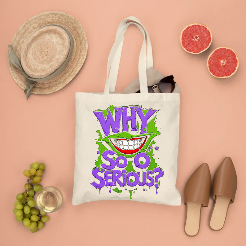 Why so serious quote tote bag