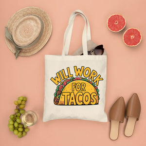 Will Work for Tacos funny tote bag