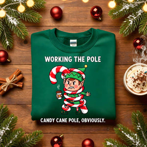 Working The Pole Christmas Sweatshirt – funny adult holiday meme sweatshirt with candy cane pole joke, cozy unisex pullover for festive humor by Memez.Store