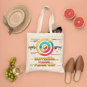 buffering please wait funny tote