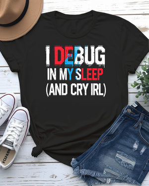 i Debug Funny Programmer Typography Tee by Memez Store