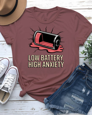 low battery high anxiety tee