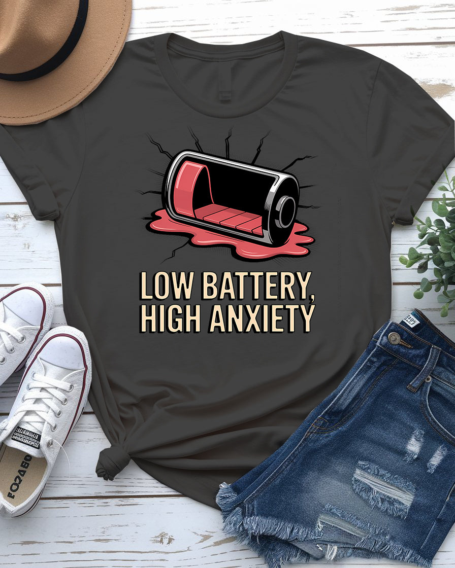 Low Battery High Anxiety Tee By Memez Store Blog
