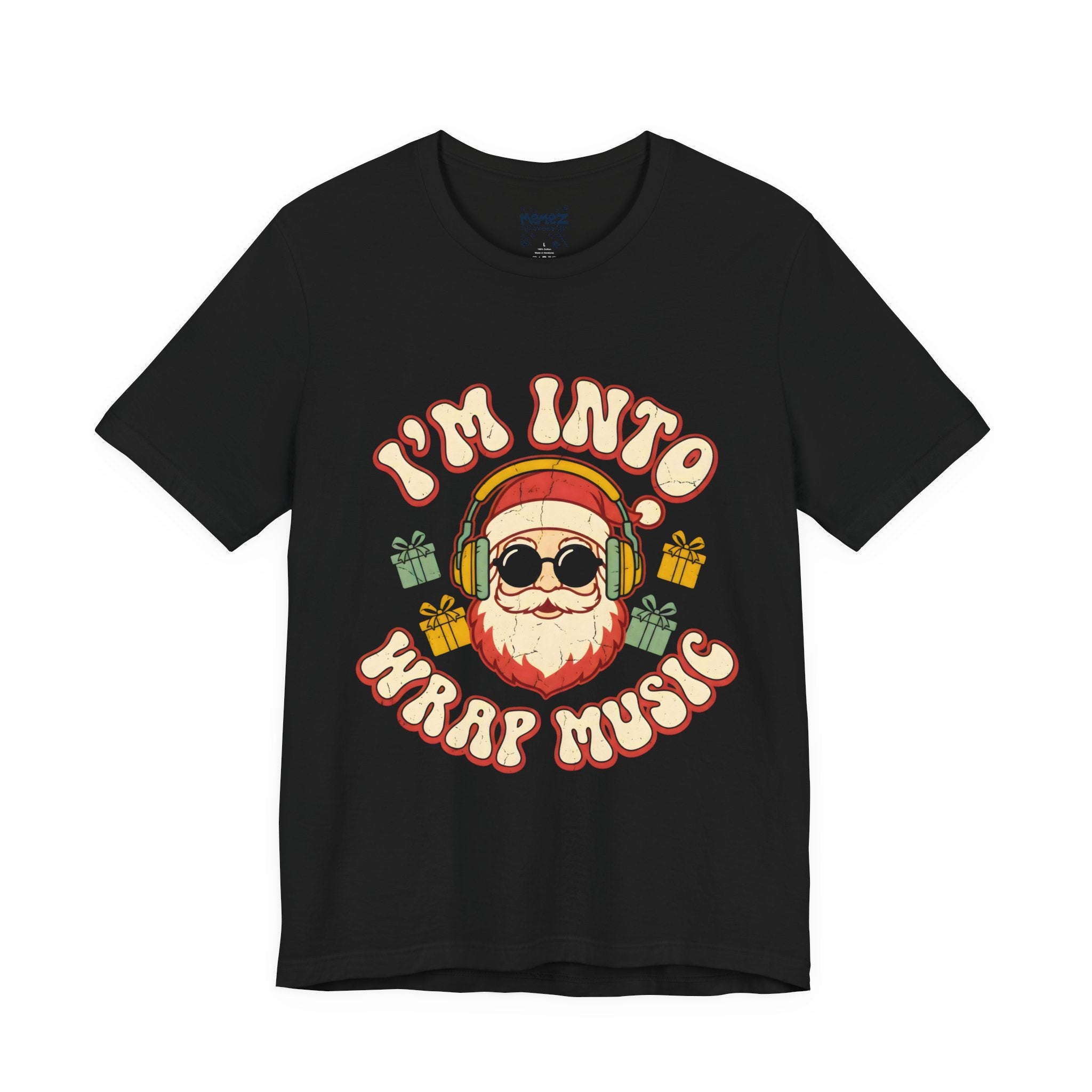 I am Into Wrap Music  Funny Tee