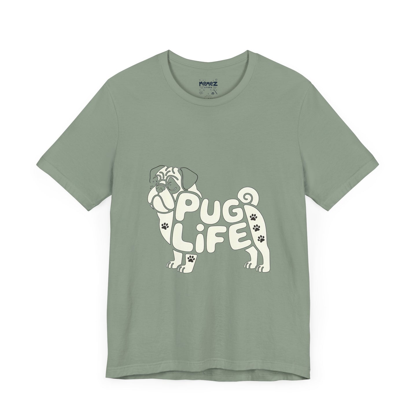 Unisex Tee PUG Life Dog Lover's Meme Tee By Memez store